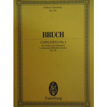 EULENBURG - Bruch Concerto n.1 For Violin And Orchestra Op 26
