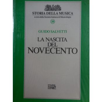 EDIZIONI MUSICALI RIUNITE - G.Salvetti La Nascita Del Novecento 10