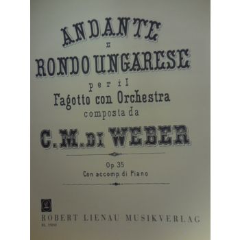 MUSIKVERLAG - Weber Andante E Rondo Ungarese Fagotto /orchestra