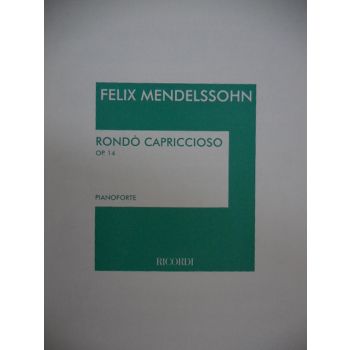 RICORDI - F.Mendelssohn Rondo' Capriccioso Op 14 Per Pianofo