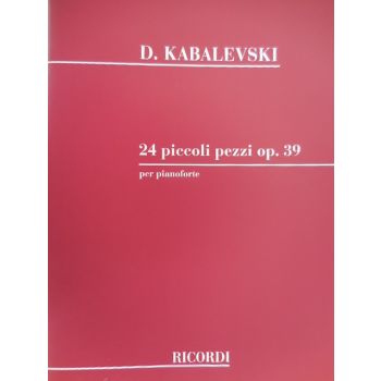 RICORDI - D.Kabalevski 24 Piccoli Pezzi Op 39 Per Pianoforte