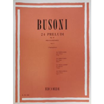 RICORDI - Busoni 24 Preludi Op.37 Per Pianoforte Vol.i