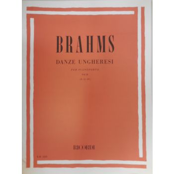 RICORDI - Brahms Danze Ungheresi Vol.II (n.11 a 21) Per Pianoforte