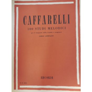 RICORDI - Caffarelli 100 Studi Melodici Per Trasporto Nella tromba