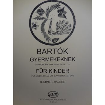 EDITIO MUSICA BUDAPEST - Bartok Gyermekeknek Fur Kinder Violoncello Mit Kla