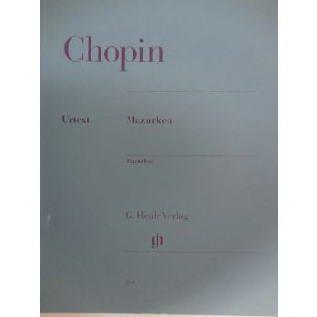 G.HENLE VERLAG - Chopin Mazurche Per Pianoforte