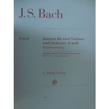 G.HENLE VERLAG - Bach Konzert Fur Zwei Violinen Und Orchester D-mol