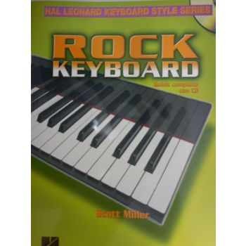 HAL LEONARD - S.Miller Rock Keyboard Guida Completa Con Cd