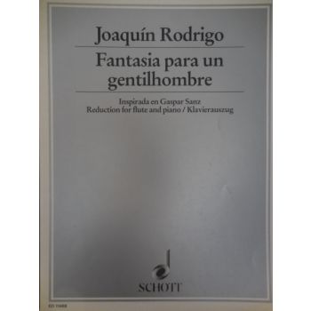 SCHOTT - J.Rodrigo Fantasia Para Un Gentilhombre Pour Flute