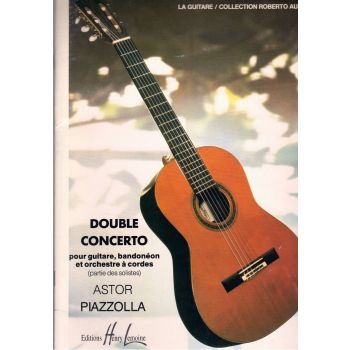 Lemoine - Astor Piazzolla Double Concerto Pour Guitare, Bandoneon Et Orc