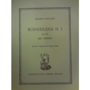 SUVINI ZERBONI - M.Giuliani Rossiniana N 3 Op.121 Per Chitarra