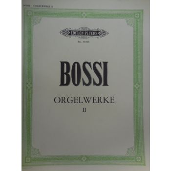 EDITION PETERS - Bossi Orgelwerke II