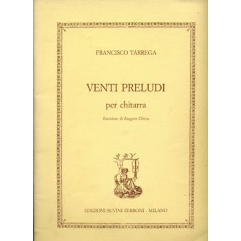 SUVINI ZERBONI - F.Tarrega 20 Preludi Per Chitarra