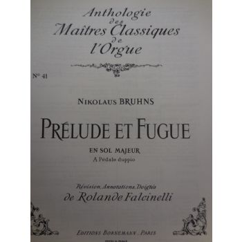 EDIZIONI MUSICALI RIUNITE - N.Bruhns Prelude Et Fugue En Sol Majeur A Pedaledo