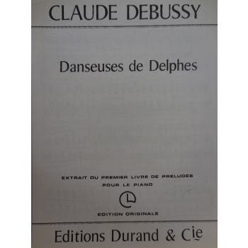 DURAND - Debussy Danseuses De Delphes