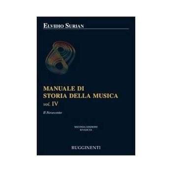 RUGGINENTI - E.Surian Manuale Di Storia Della Musica Vol. IV