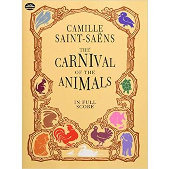 DOVER - C.Saint-Saens The Carnival Of The Animals For Elev
