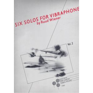 Six Solos For Vibraphone By Ruud Wiener Vol.2