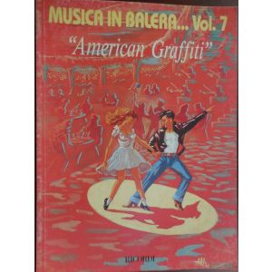 RICORDI - American Graffiti Musica In Balera Vol.7