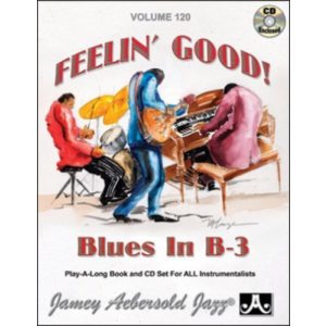 AEBERSOLD - Feelin' Good ! Volume 120 + Cd Blues In B-3