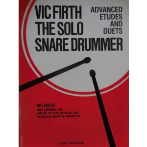 C.FISCHER - Vic Firth The Solo Snare Drummer (advan.etudes)