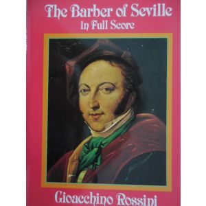 DOVER - G.Rossini The Barber Of Seville In Full Score