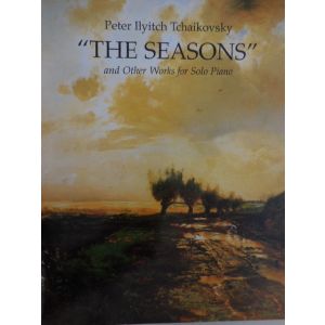 DOVER - P.I.Tchaikovsky "the Seasons" And Other Works For