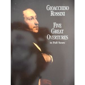 DOVER - G.Rossini Five Great Overtures In Full Score