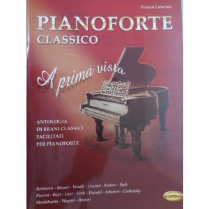 CARISCH - F.Concina Pianoforte Classico A Prima Vista Antol