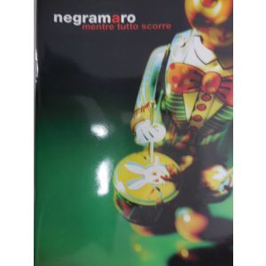 CARISCH - Negramaro Mentre Tutto Scorre
