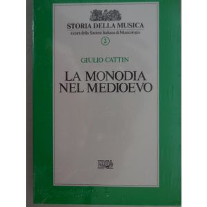 EDIZIONI MUSICALI RIUNITE - G.Cattin La Monodia Del Medioevo 2