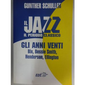 G.Schuller Il Jazz -- Il Periodo Classico