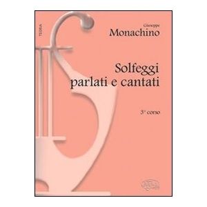 CARISCH - G.Monachino Solfeggi Parlati E Cantati 3 Corso Co