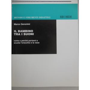 RICORDI - M.Geronimi Il Bambino Tra I Suoni