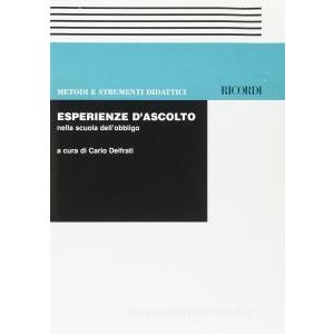 RICORDI - C.Delfrati Esperienze D'ascolto Nella Scuola Dell'obbligo