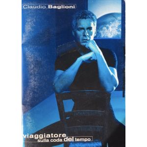 CARISCH - Claudio Baglioni Viaggiatore Sulla Coda Del Tempo