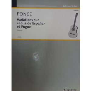 SCHOTT - Ponce Variations Sur "folia De Espana" Et Fugue G
