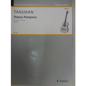 SCHOTT - Tansman Danza Pomposa Fur Gitarre