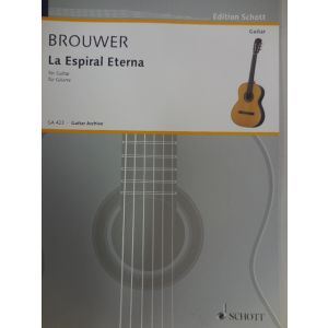 SCHOTT - Brouwer La Espiral Eterna For Guitar