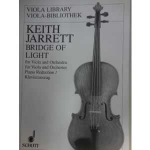 SCHOTT - K. Jarrett Bridge Of Light For Viola And Orchestra