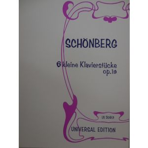 UNIVERSAL - Schonberg 6 Kleine Klavierstucke Op 19