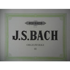 EDITION PETERS - J.S.Bach Orgelwerke III
