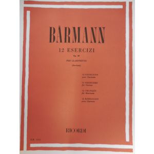 RICORDI - Barmann 12 Esercizi Op 30 Per Clarinetto