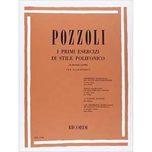 RICORDI - Pozzoli I Primi Esercizi Di Stile Polifonico Per Pianoforte