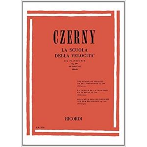 RICORDI - Czerny La Scuola Della Velocita' Sul Pianoforte