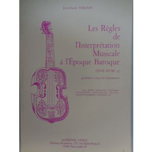 EDIZIONI MUSICALI RIUNITE - Veilhan Les Regles De L'interpretation Mus. L'epoque