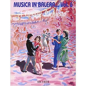 RICORDI - Musica In Balera Vol.6 "a Gentile Richiesta"