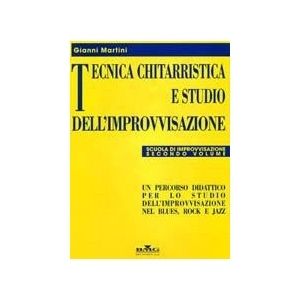 RICORDI - G.Martini Tecnica Chitarristica E Studio Dell'improvvisazione