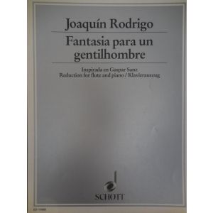 SCHOTT - J.Rodrigo Fantasia Para Un Gentilhombre Pour Flute