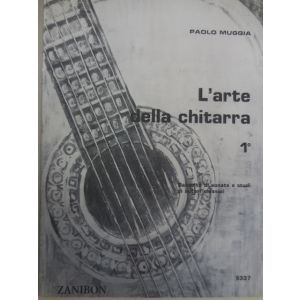 ZANIBON - P.Muggia L'arte Della Chitarra 1° volume